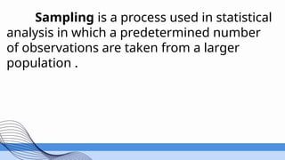 Sampling Wikipedia Sampling and sampling distribution.pptx