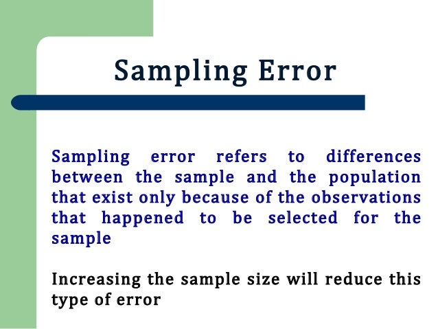SAMPLING AND SAMPLING ERRORS