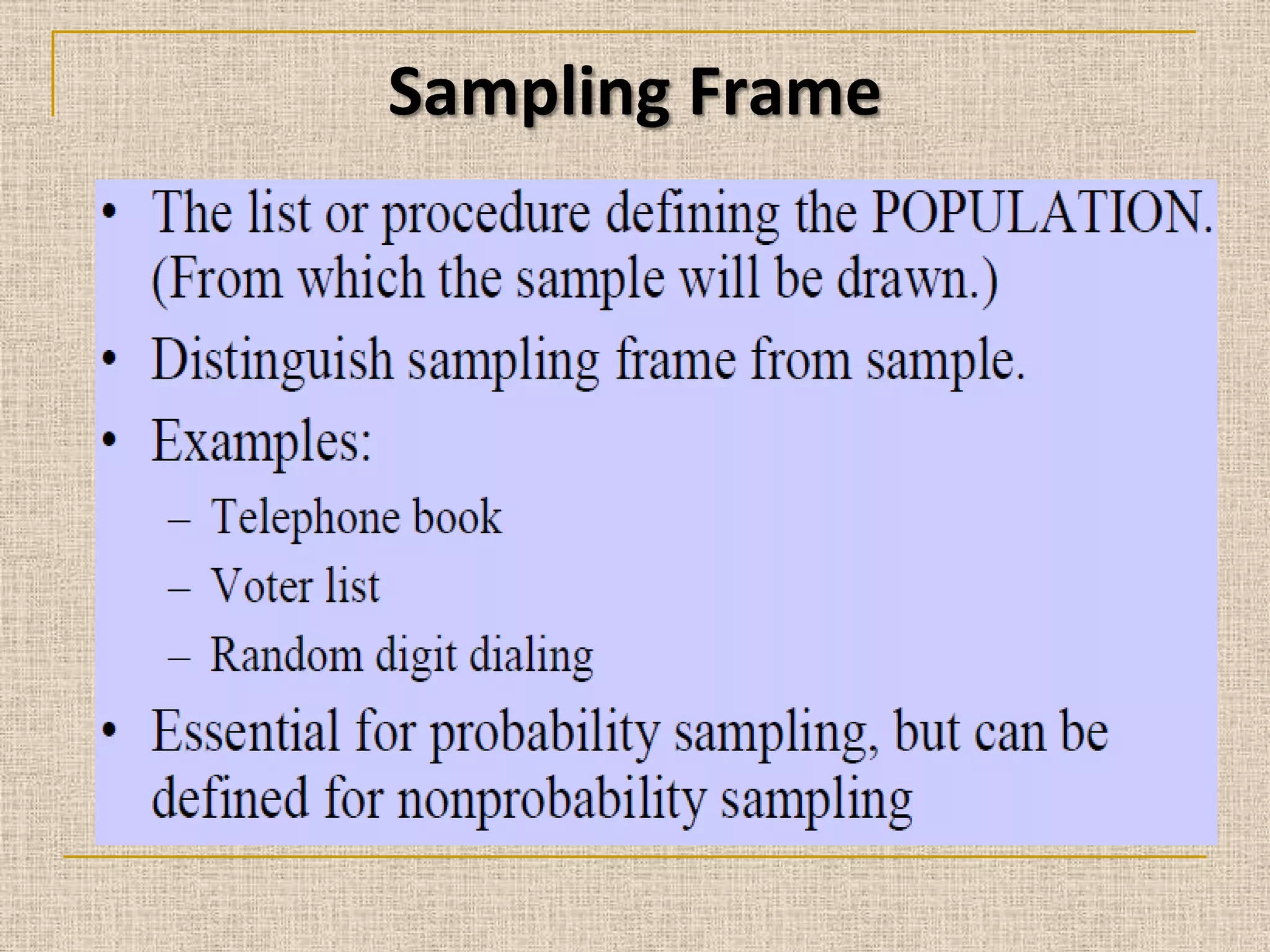 Sampling Frame

 