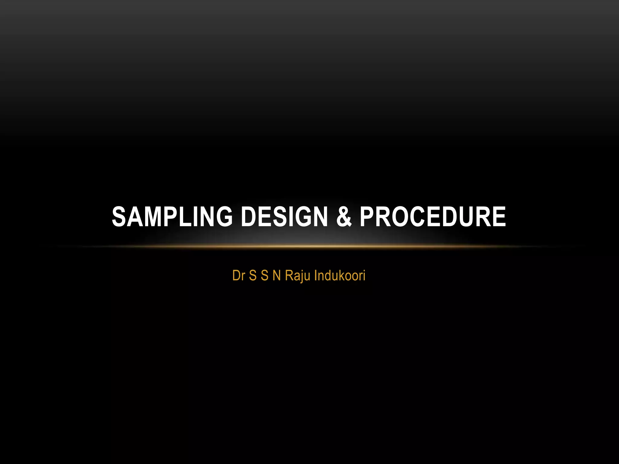 Sampling design and procedure | PPTX