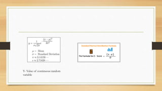 Y- Value of continuous random
variable
 