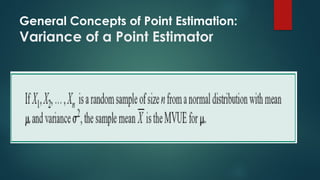 General Concepts of Point Estimation:
Variance of a Point Estimator
 