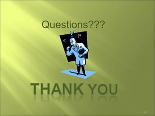 Questions???




               63
 