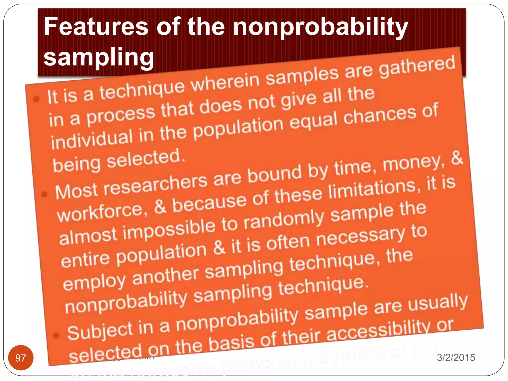 Features of the nonprobability
sampling
3/2/2015jaympatidar@yahoo.in97
 