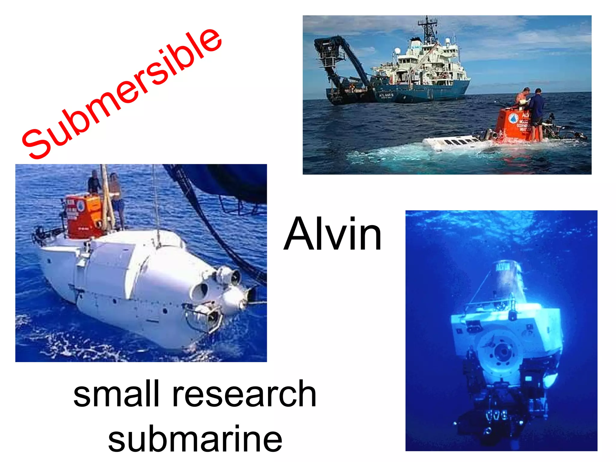 Submersible Alvin small research submarine 