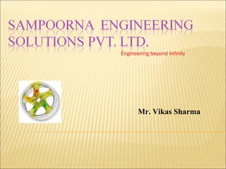 Engineering beyond Infinity Mr. Vikas Sharma 