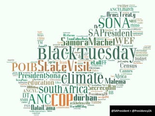 @SAPresident + @PresidencyZA
 