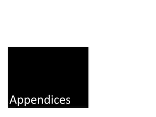 Appendices
 