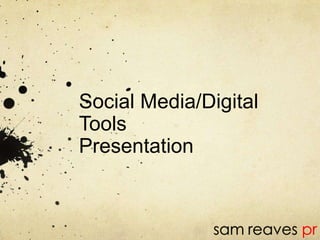 Social Media/Digital ToolsPresentation for Generation Y 
