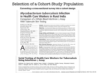 Selection of a Cohort Study Population
Converting a cross-sectional survey into a cohort design
Pai M, Gokhale K, Joshi R, et al. JAMA. 2005;293(22):2746-2755. American Journal of Respiratory and Critical Care Medicine. 2006 174(3), 349–355
 