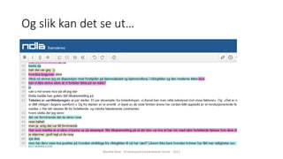 Og slik kan det se ut…
Marthe Moe - Kristiansand katedralskole Gimle - 2017
 