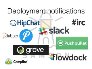 Deployment notiﬁcations
 