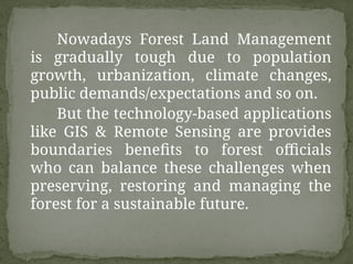 Application of remote Sensing and GIS in forest monitoring | PPTX