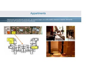 Appartments

Allestimento personalizzato anche per gli accessori bagno con cuffia capelli, shampoo e sapone Samsonite
presentati nell’ esclusivo portatutto brandizzato
 