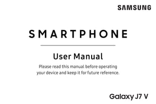 ﻿
S M A R T P H O N E
User Manual
Please read this manual before operating
your device and keep it for future reference.
 