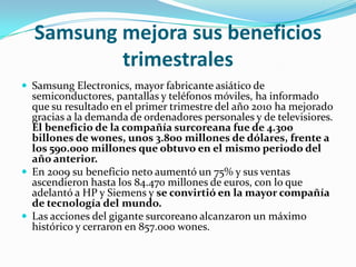 http://www.google.com.ec/search?hl=es&lr=lang_es&ei=qZX6S56gEsH-8Aa2vtjMDQ&sa=X&oi=spell&resnum=0&ct=result&cd=1&ved=0CA8QBSgA&q=hardware+de+samsung+electronics&spell=1