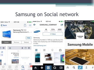 Samsung on Social network 
 