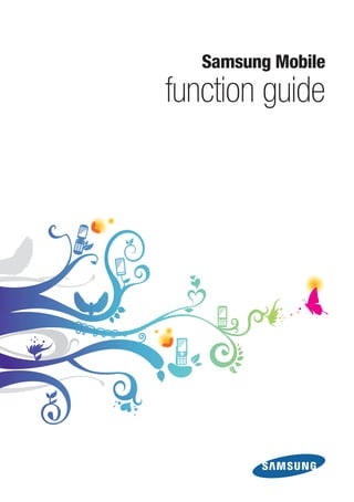 Samsung Mobile
function guide
 
