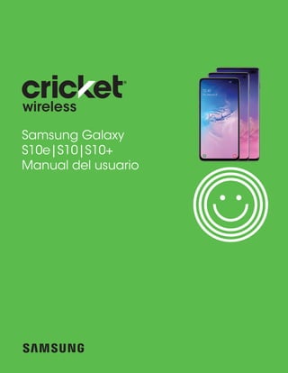 Samsung Galaxy
S10e|S10|S10+
Manual del usuario
 