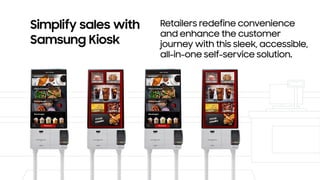 6 ways Samsung Kiosk gives retailers an all-in-one self-service solution
