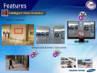 Virtual Line & Enter / Exit zones
Appear / Disappear
 