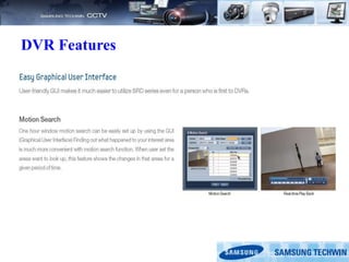 DVR Features
 
