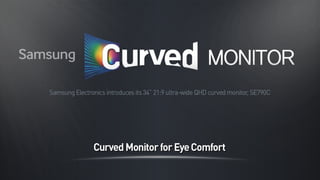 Samsung curved monitor