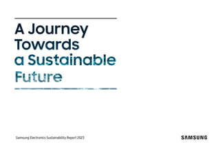 Samsung Electronics Sustainability Report 2023
 