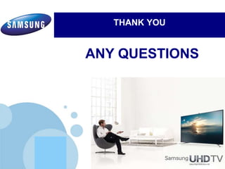 www.company.com
THANK YOU
Electronics’ commitment to inspiring its communities by leveraging
Samsung's three key strengths:Electronics’ commitment to inspiring its communities by leveraging
Samsung's three key strengths:
ANY QUESTIONS
 