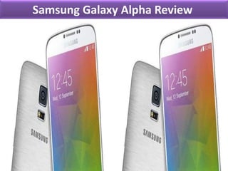 Samsung Galaxy Alpha Review
 