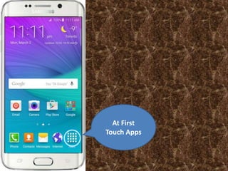 At First
Touch Apps
 