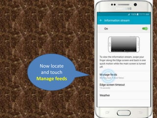 Now locate
and touch
Manage feeds
 