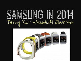 Taking Your Household Electronic
 
