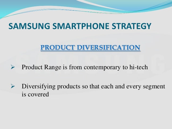 Understanding samsung's diversification strategy