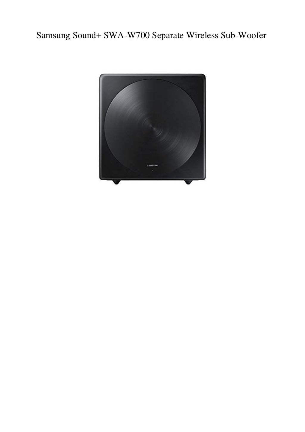 Samsung Sound+ SWAW700 Separate Wireless SubWoofer