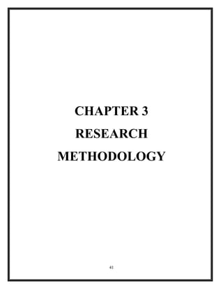 CHAPTER 3
RESEARCH
METHODOLOGY
41
 