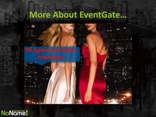 More About EventGate…  
