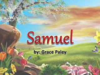 Samuel by Grace Paley