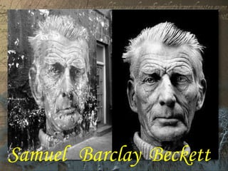 Samuel BeckettBarclay
 