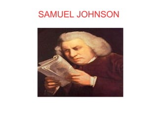 SAMUEL JOHNSON
 