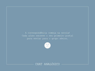 Painel V - Cidadania e Projetos EDS: Samuel Lopes e Daniela Gapo - Chat Analógico