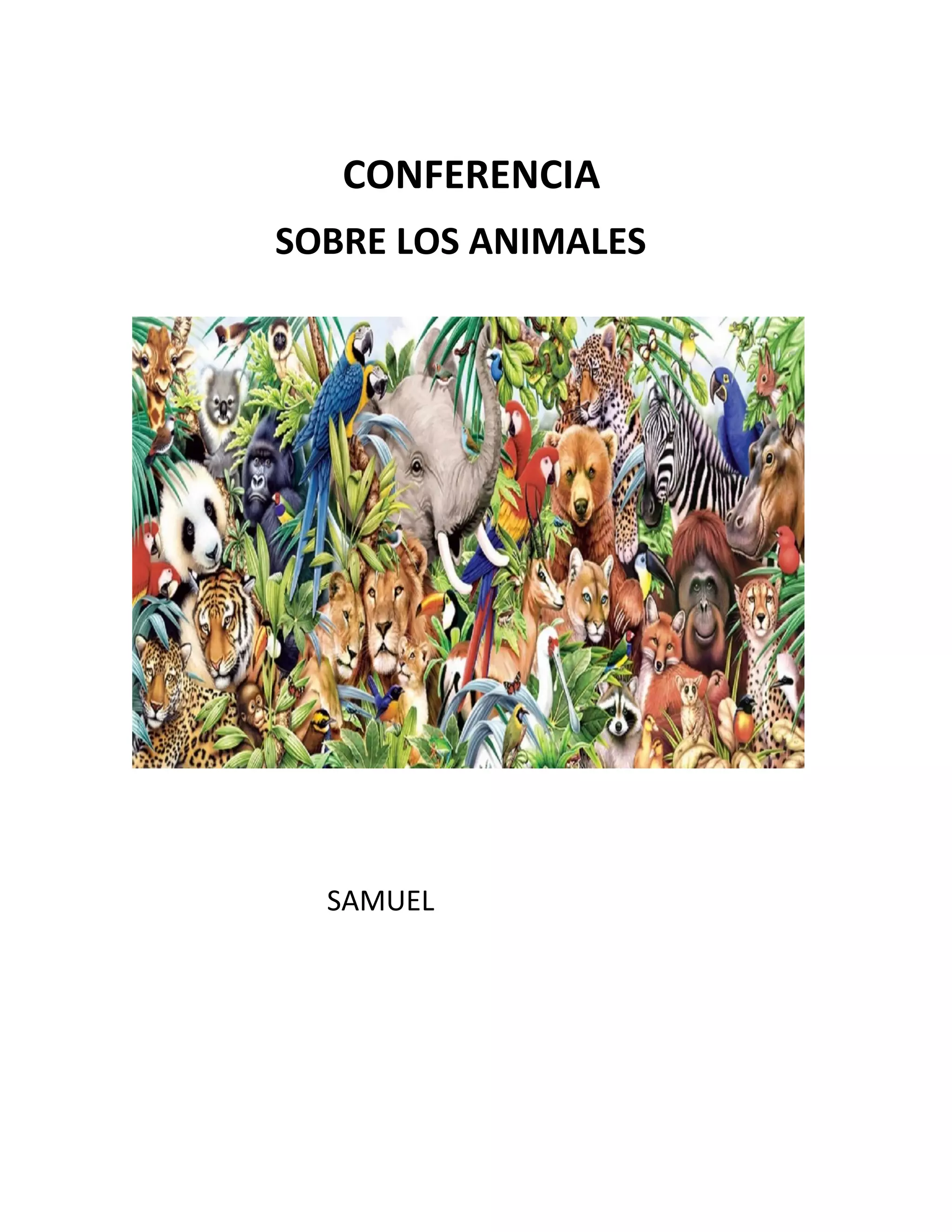 CONFERENCIA
SOBRE LOS ANIMALES
SAMUEL