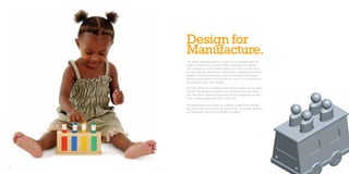 Design for
     Manufacture.
     The project required working in a team of 4 to carefully select an
     existing children’s toy or piece of office equipment to re-design.
     The re-design not only involved introducing a new concept but a
     concept that was designed for manufacture, resulting in producing
     detailed component drawings of each component. Each teams
     drawings were passed onto another who went on to manufacture
     five identical copies of the design.

     My initial concept of a children’s push-along wooden car was taken
     forward. The design integrated cam mechanisms into the wheel
     axis, that when pushed along would bob the passengers up and
     down creating visual excitement for the child.

     The passengers were made up of different shapes and required
     the child to slot each one into its correct hole. The design aimed to
     be intellectually aswell as emotionally stimulating.




50                                                                           51
 