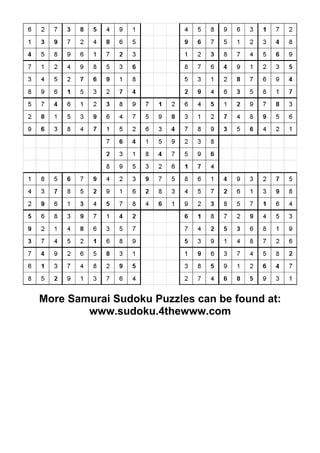More Samurai Sudoku Puzzles can be found at:
        www.sudoku.4thewww.com
 