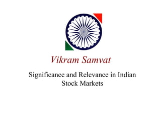 Vikram Samvat Significance and Relevance in Indian Stock Markets 