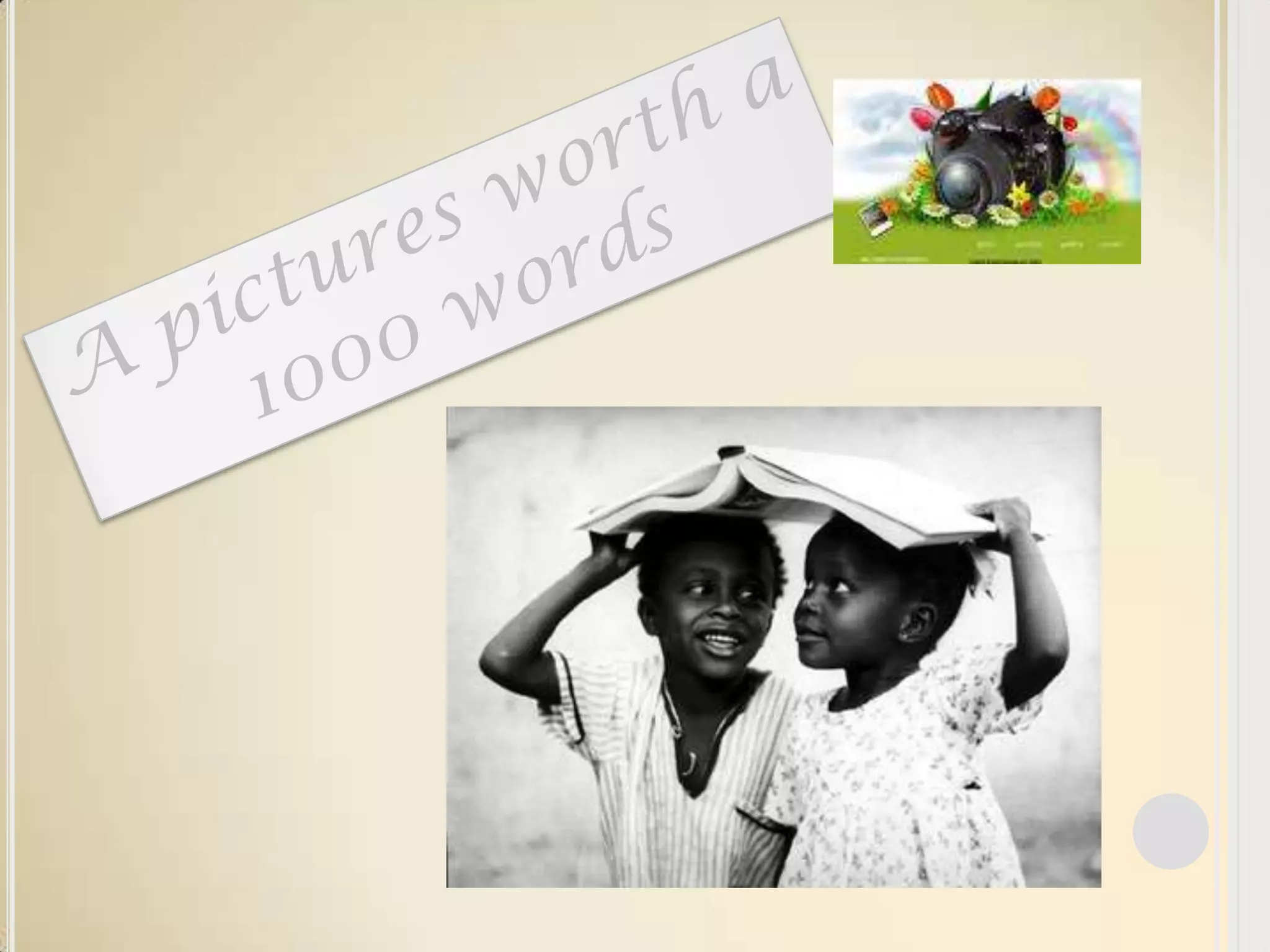 A pictures worth a1000 words