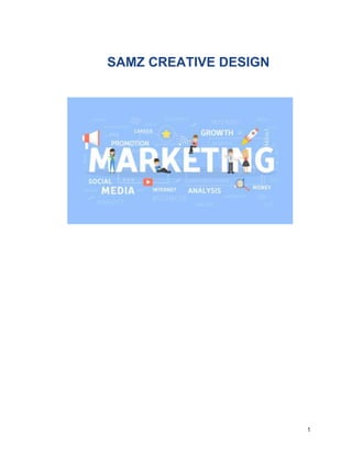 1
SAMZ CREATIVE DESIGN
 