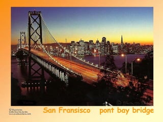 San Fransisco pont bay bridge