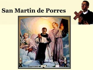 SAN MARTIN DE PORRES | PPT