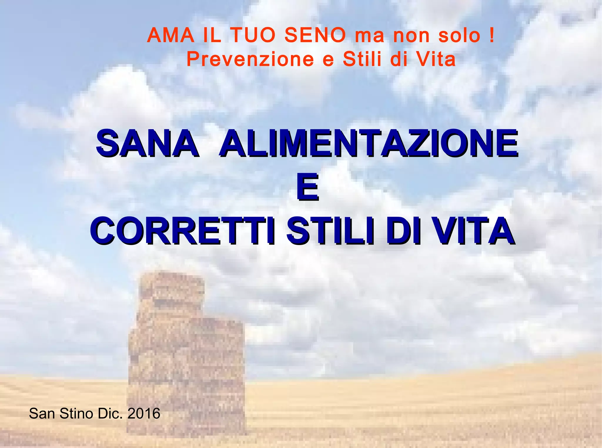 Sana alimentazione e Corretti stili di Vita | PPT